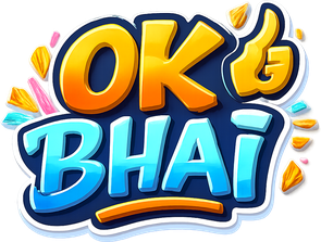 ok bhai